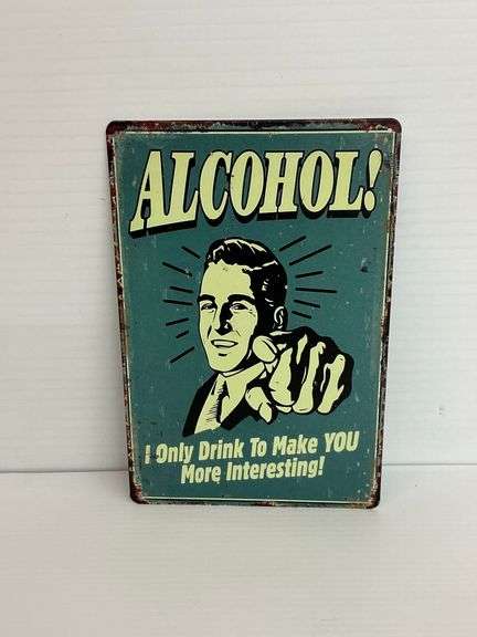 Humorous "Alcohol!" Metal Sign image
