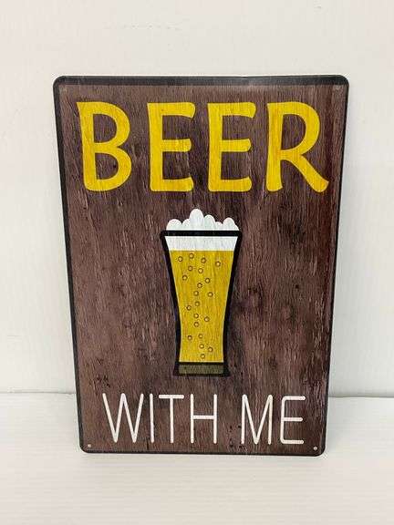 'Beer With Me' Tin Sign ... 8 x 12 Inches image