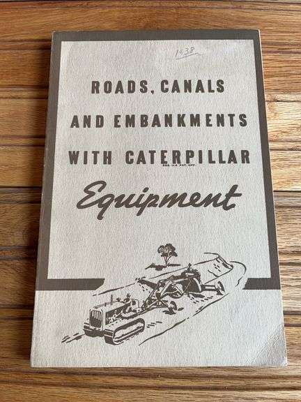 1938 Roads, Canals, + Embankments With Caterpillar Equipment image