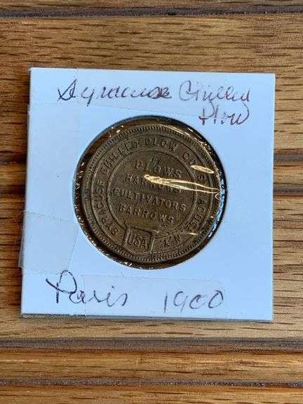 1900 Syracuse Chilled Plow Paris Coin
