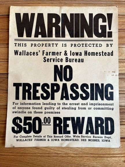 (4) Wallaces’ Farmer No Trespassing Signs
