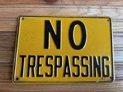 (2) Keep Out + No Trespassing Signs