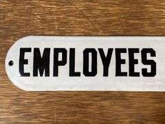 Employees Only SSP Sign