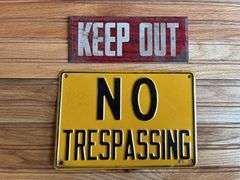 (2) Keep Out + No Trespassing Signs