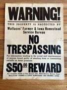 (4) Wallaces’ Farmer No Trespassing Signs