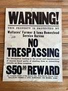 (4) Wallaces’ Farmer No Trespassing Signs