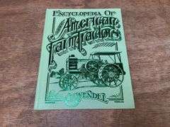 Encyclopedia of American Farm Tractors Book Wendel