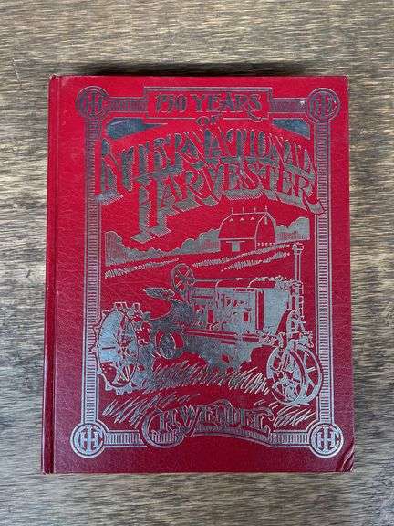 150 Years of International Harvester Book by Wendel image