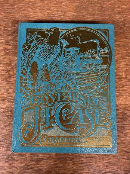 150 Years of J.I. Case Book by Wendel image