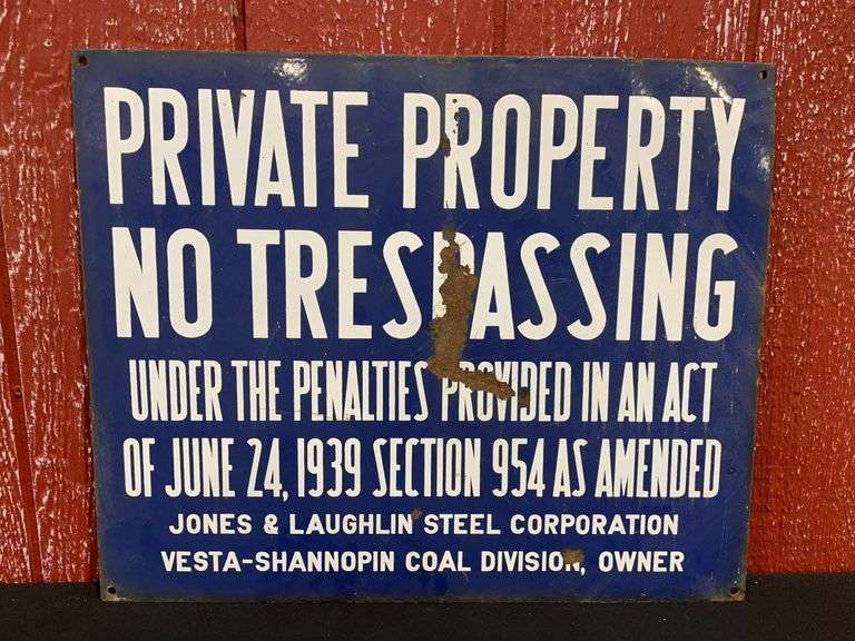 Jones & Laughlin Steel Corp. Private Property No Trespassing SSP Sign image