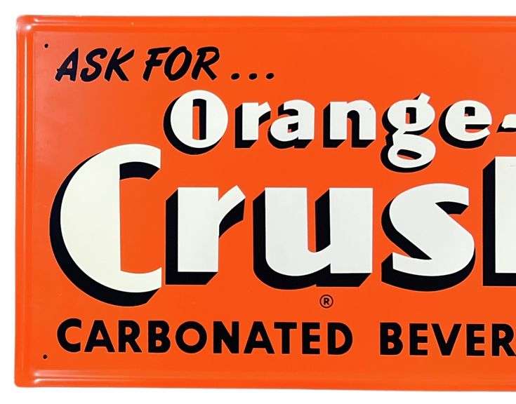 Orange-Crush "Ask for Carbonated Beverage" Sign