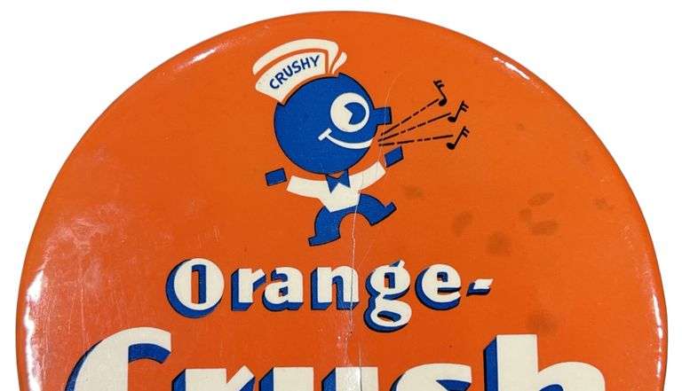 Orange-Crush Celluloid Button Sign