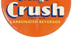 Orange-Crush Celluloid Button Sign