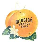Mission Orange Drink Advertising