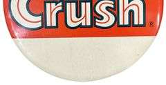 Orange-Crush Celluloid Button Sign