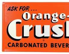 Orange-Crush "Ask for Carbonated Beverage" Sign