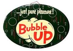 Bubble Up Soda Celluloid Button Sign