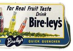 Bire-ley's "Four Real Fruit Taste Drink" Sign