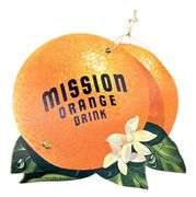 Mission Orange Drink Advertising