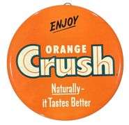 Orange-Crush Celluloid Button Sign