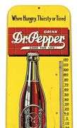 Dr.Pepper "When Hungry, Thirsty or Tired" Thermometer