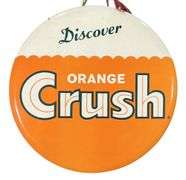 Orange-Crush Celluloid Button Sign