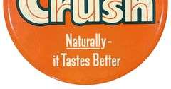 Orange-Crush Celluloid Button Sign