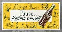 Coca-Cola "Pause… Refresh Yourself" Metal Sign