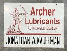 Archer Lubricants Metal Dealer Sign