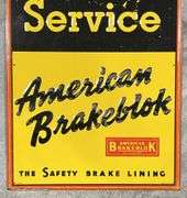 American Brakeblok Break Service Metal Sign