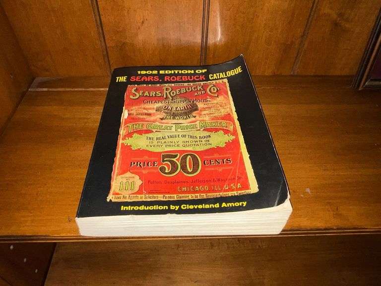 1902 Sears Roebuck & Co. Catalog REPRODUCTION, copyright 1969.