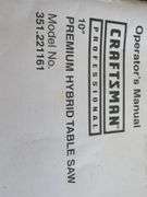 Craftsman 10" Premium Hybrid Table Saw, Bidder Responsible For Proper Removal, Friday Pick Up Only