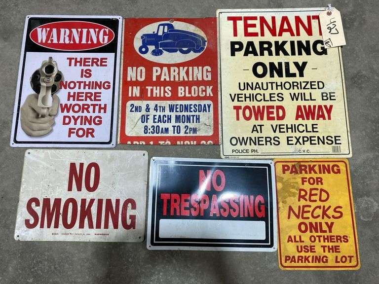 6 Road Signs “No Smoking”, “Tenant Parking Only”, “No Trespassing”, “Rednecks Only”, “Warning There’s Nothing Here Worth Dying For”, and “No Parking In This Block” image