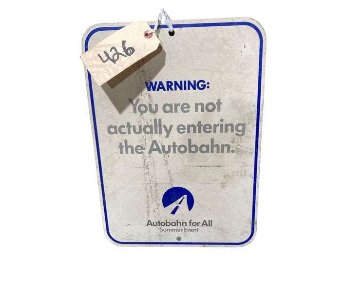 “Autobahn For All” Sign image
