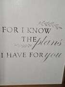 Two wall hangings from Jeremiah 29:11.  18x24 in