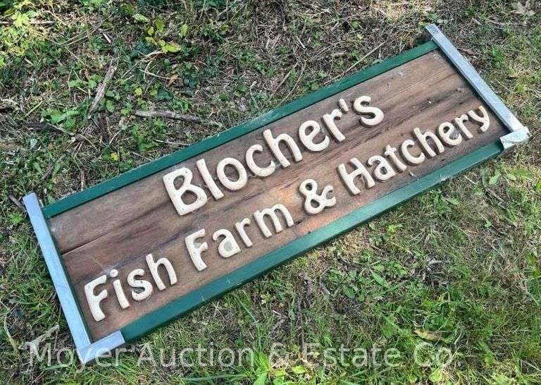 "Blocher’s Fish Farm and Hatchery" Sign, Double Sided, 52”x18”h