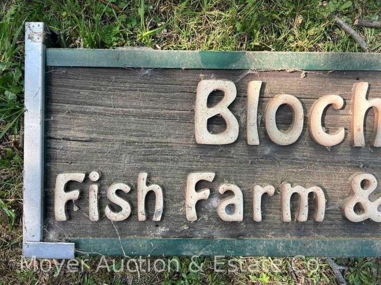 "Blocher’s Fish Farm and Hatchery" Sign, Double Sided, 52”x18”h