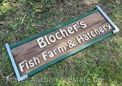 "Blocher’s Fish Farm and Hatchery" Sign, Double Sided, 52”x18”h