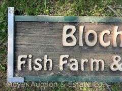 "Blocher’s Fish Farm and Hatchery" Sign, Double Sided, 52”x18”h