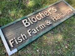 "Blocher’s Fish Farm and Hatchery" Sign, Double Sided, 52”x18”h