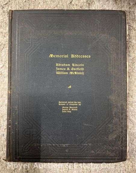 1903 Memorial Address Book, Abraham Lincoln, James Garfield and William McKinley 13"x10" image