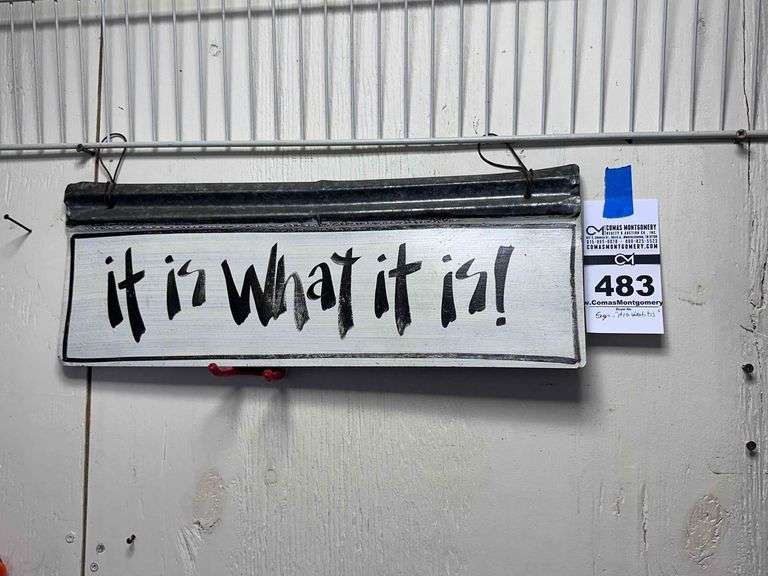 Sign - "It is what it is" image