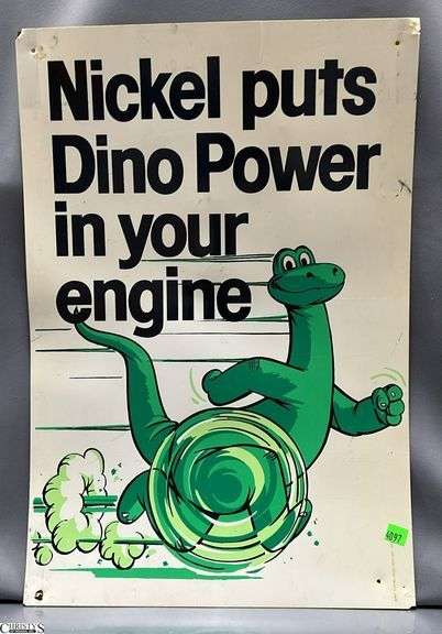 Nickel Puts Dino Power In Your Engine Plastic Sign 15x22" Does Have a Crack image