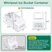 Upgraded WPW10558424 Refrigerator Ice Bucket