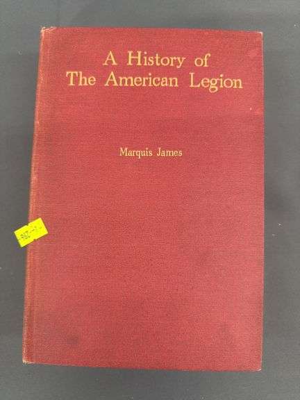 A History of the American Legion by Marquis James Hardcover Book image