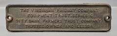 The Virginian Railway Company Equipment Trust, Series C Metal Plate